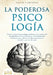 La Poderosa Psicología: Cómo utilizar la psicología probada y las técnicas de manipulación en su beneficio, leer fácilmente a las personas, influir en by David Campbell