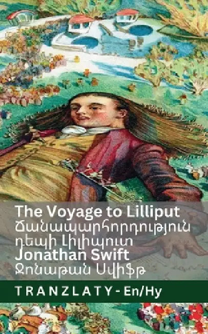 The Voyage to Lilliput / Ճանապարհորդություն by Jonathan Swift, Jackson, Tranzlaty