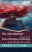 The Little Mermaid / ننڍي ميريڊ: Tranzlaty English سنڌي by Hans Christian Andersen, Susannah Mary Paull, Tranzlaty