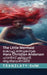 The Little Mermaid / കൊച്ചു മത്സ്യകന്യക: Tranzla by Hans Christian Andersen, Susannah Mary Paull, Tranzlaty