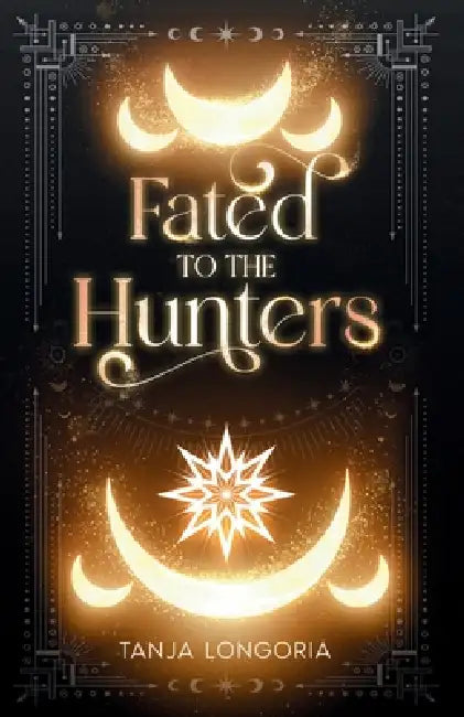 Fated To The Hunters: A Standalone werewolf reverse harem romance by Tanja Longoria