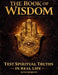 The Book of Wisdom: Test Hidden Sacred Principles, Expand Spiritual Awareness and Awaken Your Inner Light with a 30-Day Real-Life Protocol  by Richard Macmanney