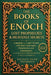 The Books of Enoch - Lost Prophecies & Heavenly Secrets: Complete 1, 2 and 3 Enoch with Rare Apocrypha, Illustrations and Commentary in an Exclusive C by Michael Haile Thompson