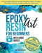 Epoxy Resin Art for Beginners with Video Guides: A Practical Starter Manual with Video-Supported Projects, Shopping Tips, Safety Guidance, and Step-by by Jennifer Morwen