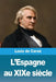 L'Espagne au XIXe siècle by Louis de Carné