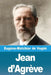 Jean d'Agrève by Eugène-Melchior de Vogüé