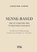 Sense-Based: Die Rückkehr des fühlenden Lernens by Lemke, Carsten