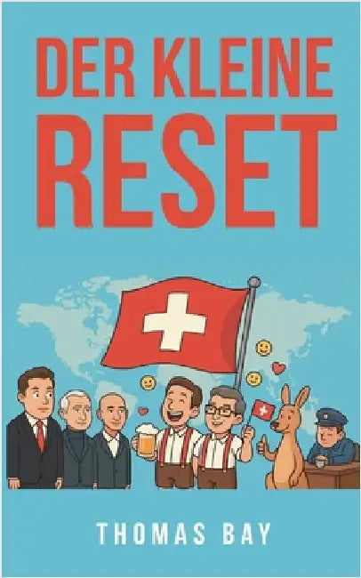 Der kleine Reset by Bay, Thomas