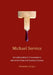 Michael Service: Its relationship to Freemasonry and to the School of Spiritual Science by Christiane Gerges