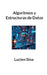 Algoritmos y Estructuras de Datos by Sina, Lucien