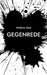 Gegenrede: Kritische Gedichte, Gedanken und Aphorismen by Matthias Stark