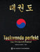 Taekwondo perfekt: Der Ein-Schritt-Kampf by Ioannis Lerakis
