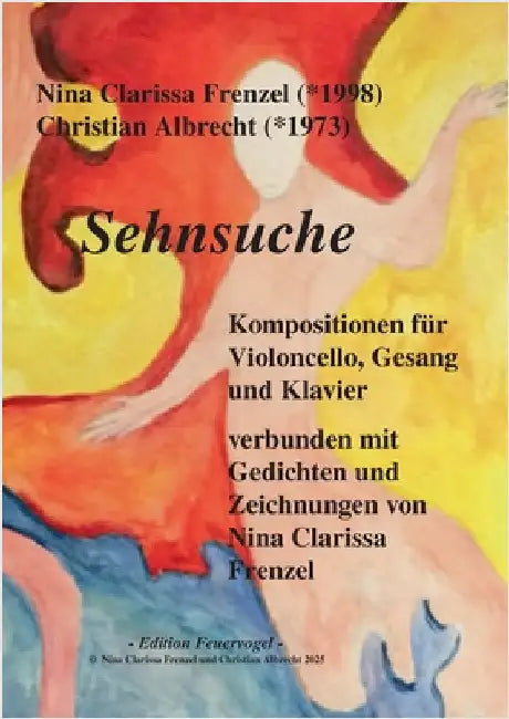 Sehnsuche: Ein Notenbuch by Frenzel, Nina Clarissa