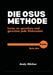 Die Osus-Methode: Lerne zu sprechen und gewinne jede Diskussion by Andy Mörker