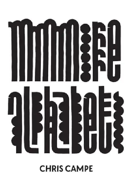 More Alphabets: 50 neue Lettering-Alphabete by Chris Campe