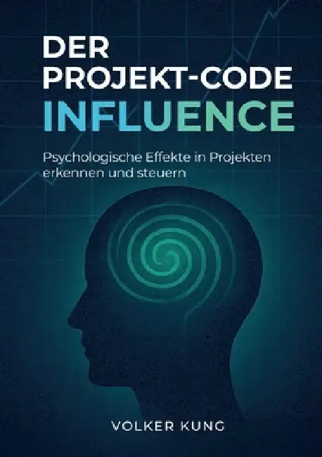 Der Projekt-Code: Influence by Volker Kung