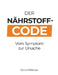Der Nährstoff-Code: Vom Symptom zur Ursache by Doris Pirkenau