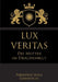 Lux Veritas - Die Mutter im Drachenblut: Ein Sachbuch über Wahrheit, Mutterschaft und Kinderschutz by Parwaneh Viola Ghandtchi