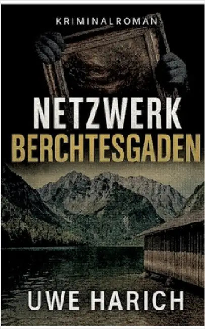 Netzwerk Berchtesgaden by Harich, Uwe