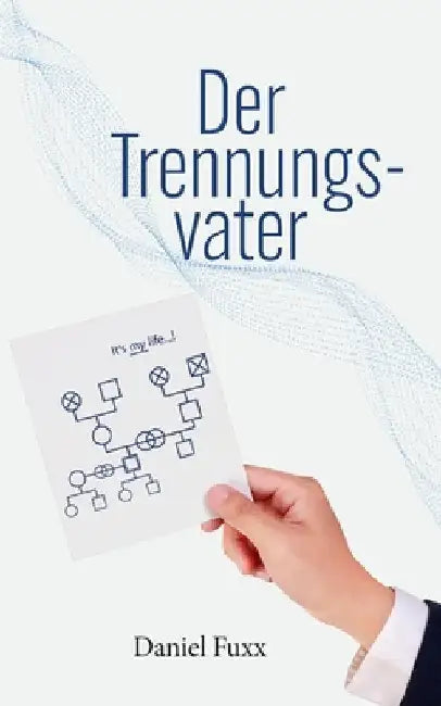 Der Trennungsvater by Fuxx, Daniel