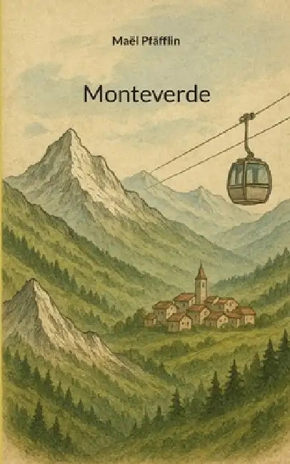 Monteverde by Maël Pfäfflin