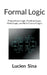 Formal Logic: Propositional Logic, Predicate Logic, Modal Logic, and Non-Classical Logics by Lucien Sina