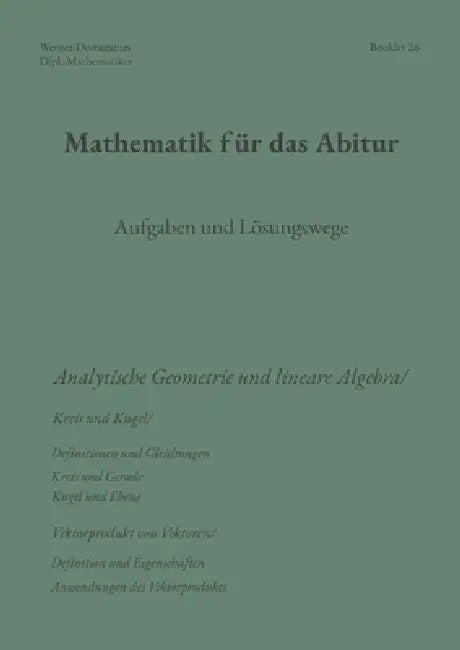 Mathematik für das Abitur: Booklet 26 by Werner Domaratius