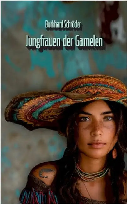 Jungfrauen der Garnelen by Schröder, Burkhard