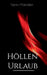 Höllenurlaub by Yann Pfandler