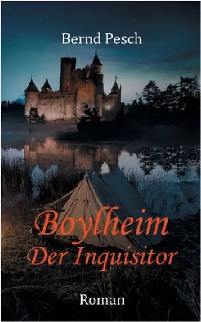 Boylheim: Der Inquisitor by Pesch, Bernd