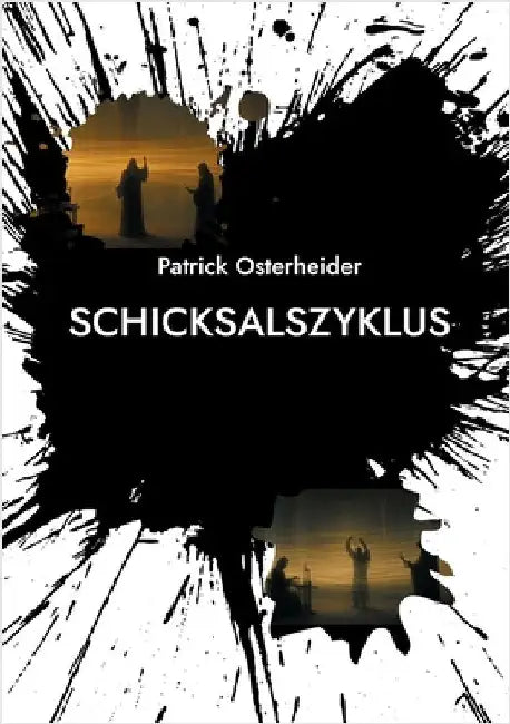 Schicksalszyklus by Osterheider, Patrick