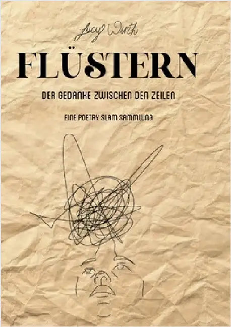 Flüstern: Der Gedanke zwischen den Zeilen by Wirth, Lucy