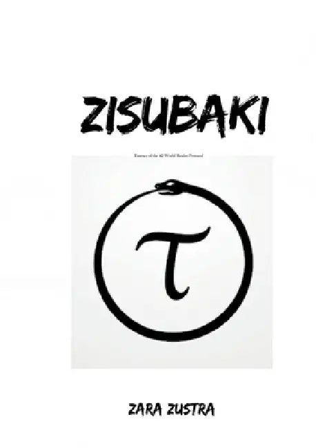 Zisubaki: Essence of the 42 World-Realm Protocols by Zara Zustra, Max Simon