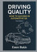 Driving Quality: How To Succeed In Automotive QA by Emre Bakis