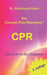 Die Causale Puls Resonanz(R) CPR: Das Licht in der Diagnose by Ekkehard Heck
