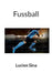 Fussball by Sina, Lucien