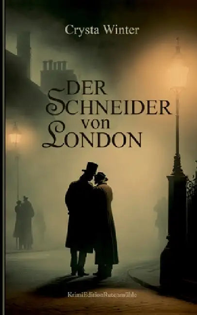 Der Schneider Von London by Crysta Winter