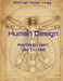 Human Design: Werde zu dem, der Du bist by Winfried Weber