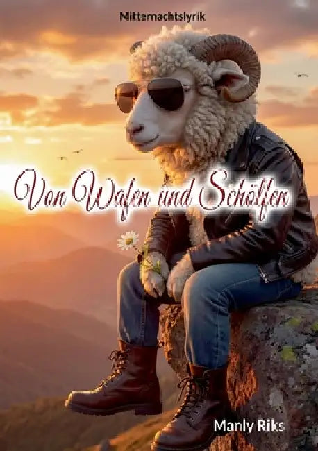 Von Wafen und Schölfen: Mitternachtslyrik by Manly Riks