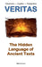 The Hidden Language of Ancient Texts by Mike Brand