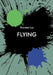 Flying: Another Transformation by Thorsten Lux