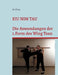 Siu Nim Tau: Die Anwendungen der 1.Form des Wing Tsun by Jin Dao