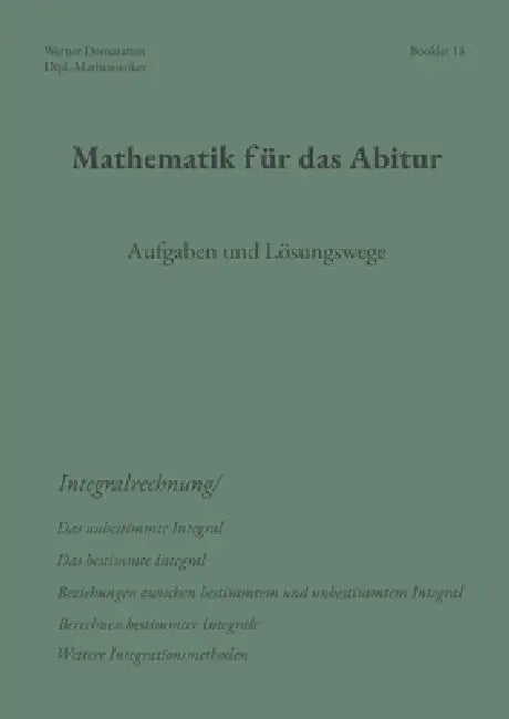 Mathematik für das Abitur: Booklet 18 by Werner Domaratius