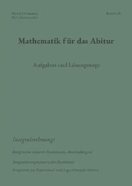Mathematik für das Abitur: Booklet 20 by Werner Domaratius