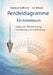 Pendeldiagramme Ein Arbeitsbuch: Skalen zur Wahrnehmung, Einordnung und Orientierung by Raimund Kellmann, Iris Witzani