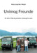 Unimog Freunde: 30 Jahre Oberbayerische Unimog Freunde by Hans-Joachim Meyer