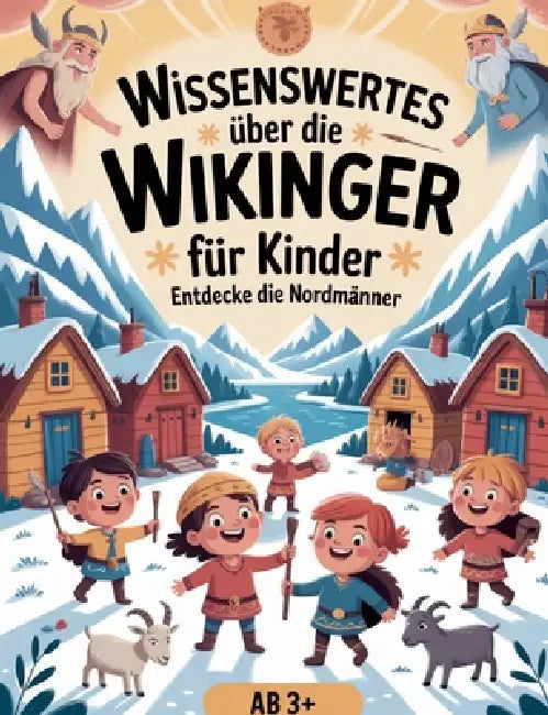 Wissenswertes über die Wikinger für Kinder: Entdecke die Nordmänner by Babi Nehrabi