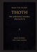 Thoth - Die lebendige Matrix der Kräfte: Der Schlüssel zum Tarot-System by Mara Von Eichen