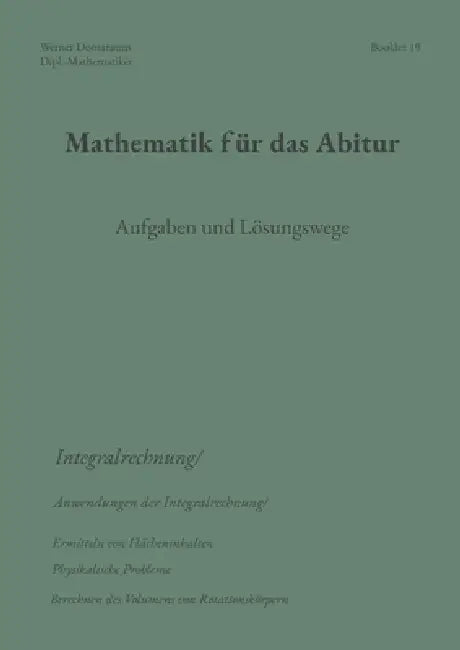 Mathematik für das Abitur: Booklet 19 by Werner Domaratius