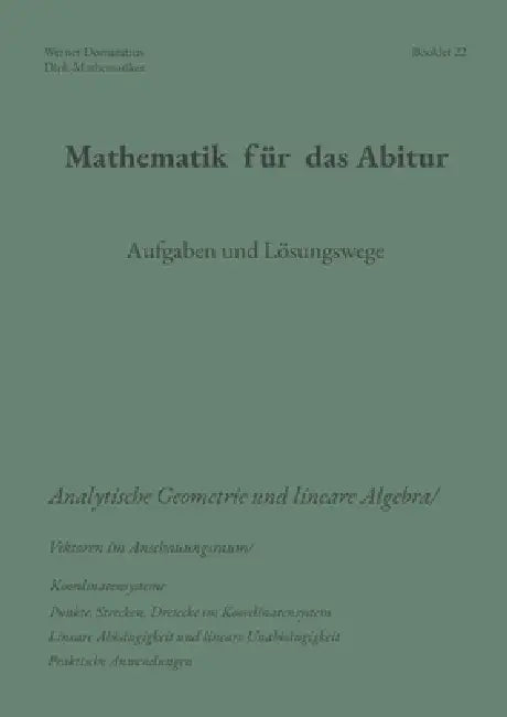 Mathematik für das Abitur: Booklet 22 by Werner Domaratius